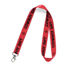 Load image into Gallery viewer, Cowboy Sh!t Lanyards